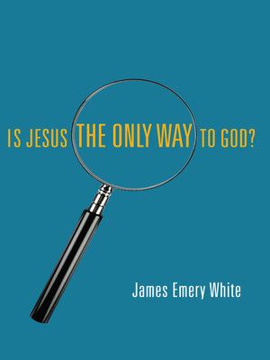 cover image of Is Jesus the Only Way to God?